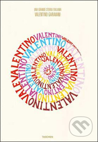 Kniha: Valentino - A Grand Italian Epic (Matt Tyrnauer a Suzy Menkes). Taschen, 2009 Kniha: Valentino - A Grand Italian Epic (Matt Tyrnauer a Suzy Menkes). Taschen, 2009