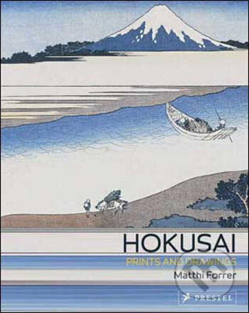 Kniha: Hokusai (Matthi Forrer). Prestel, 2009 Kniha: Hokusai (Matthi Forrer). Prestel, 2009