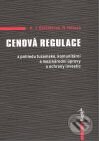 Kniha: Cenová regulace (Alexander Bělohlávek a Renáta Hótová). Sagit, 2008 Kniha: Cenová regulace (Alexander Bělohlávek a Renáta Hótová). Sagit, 2008