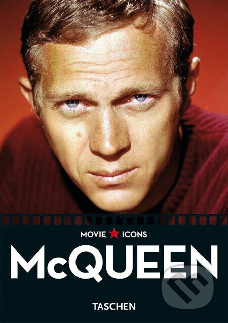 Kniha: Steve McQueen (Alain Silver). Taschen, 2007 Kniha: Steve McQueen (Alain Silver). Taschen, 2007