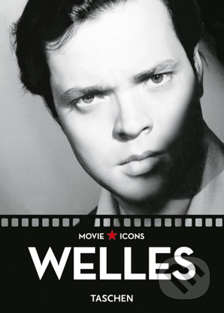 Kniha: Orson Welles (F. X. Feeney). Taschen, 2006 Kniha: Orson Welles (F. X. Feeney). Taschen, 2006