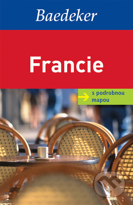 Kniha: Francie (Autorský kolektív). Marco Polo, 2009 Kniha: Francie (Autorský kolektív). Marco Polo, 2009