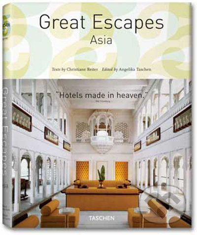 Great Escapes Asia - Christiane Reiter, Taschen, 2009