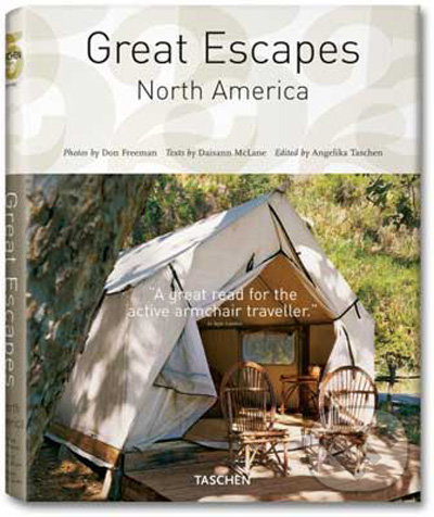 Great Escapes North America - Don Freeman, Taschen, 2009