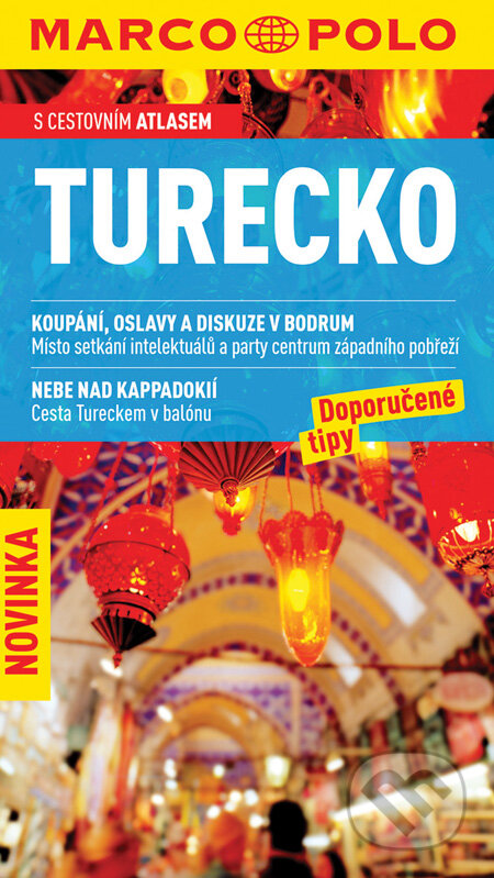 Kniha: Turecko (Dilek Zaptcioglu a Jurgen Gottschlich). Marco Polo, 2008 Kniha: Turecko (Dilek Zaptcioglu a Jurgen Gottschlich). Marco Polo, 2008