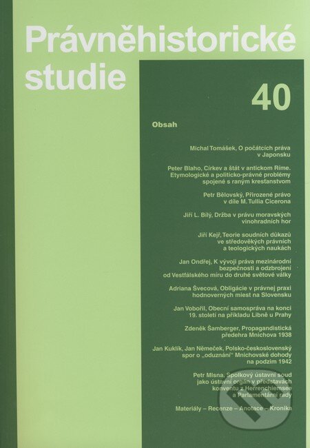 Kniha: Právněhistorické studie 40 (Karolinum). Karolinum, 2009 Kniha: Právněhistorické studie 40 (Karolinum). Karolinum, 2009