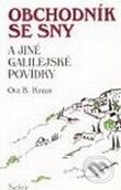 Kniha: Obchodník se sny a jiné Galilejské povídky (Oto B. Kraus). Sefer, 2009 Kniha: Obchodník se sny a jiné Galilejské povídky (Oto B. Kraus). Sefer, 2009
