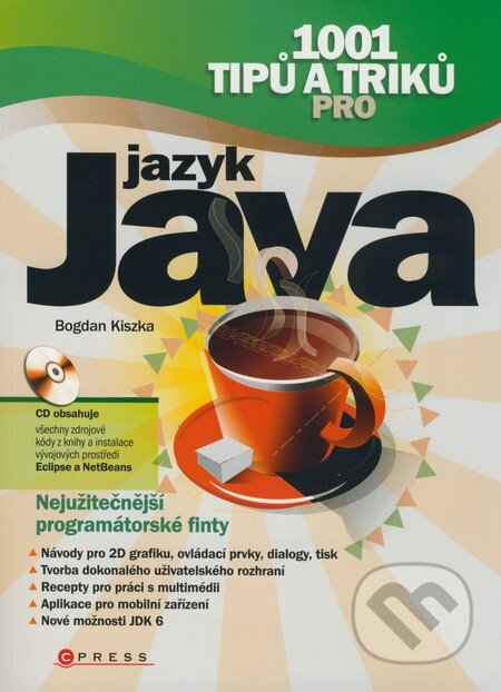 Kniha: 1001 tipů a triků pro jazyk Java (Bogdan Kiszka). Computer Press, 2009 Kniha: 1001 tipů a triků pro jazyk Java (Bogdan Kiszka). Computer Press, 2009