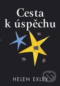 Kniha: Cesta k úspěchu (Helen Exley). Slovart CZ Kniha: Cesta k úspěchu (Helen Exley). Slovart CZ