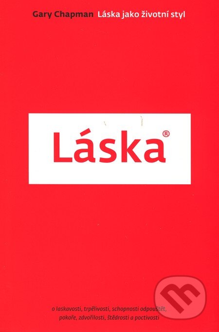Kniha: Láska (Gary Chapman), 2009 Kniha: Láska (Gary Chapman), 2009