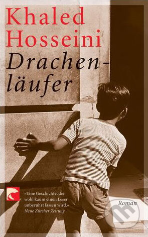 Kniha: Drachenläufer (Khaled Hosseini). Berliner Taschenbuch Verlag, 2007 Kniha: Drachenläufer (Khaled Hosseini). Berliner Taschenbuch Verlag, 2007