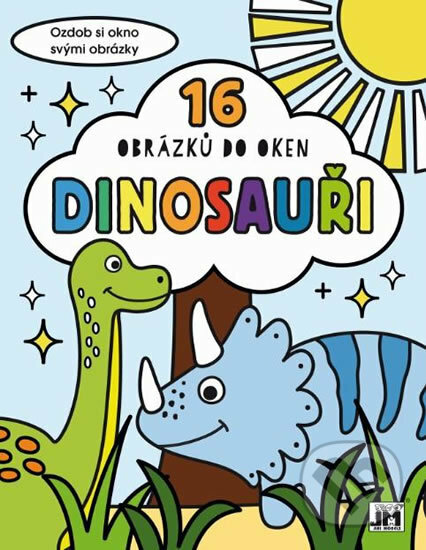 Kniha: Dinosauři - Omalovánky do oken (Jiří Models). Jiří Models, 2019 Kniha: Dinosauři - Omalovánky do oken (Jiří Models). Jiří Models, 2019