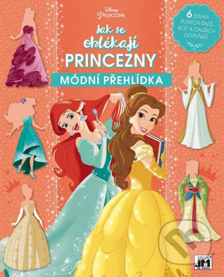 Kniha: Módní přehlídka - Jak se oblékají princezny (Jiří Models). Jiří Models, 2019 Kniha: Módní přehlídka - Jak se oblékají princezny (Jiří Models). Jiří Models, 2019