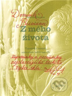 Kniha: Z mého života.Vzpomínky a poznámky nejslavnějšího českého rytce skla (Dominik Biemann). G plus G, 2010 Kniha: Z mého života.Vzpomínky a poznámky nejslavnějšího českého rytce skla (Dominik Biemann). G plus G, 2010