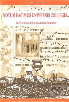 Kniha: NOTUM FACIMUS UNIVERSIS COLLEGIS (). , 2009 Kniha: NOTUM FACIMUS UNIVERSIS COLLEGIS (). , 2009
