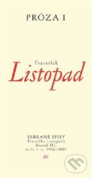 Prózy I - František Listopad, Dauphin, 2014