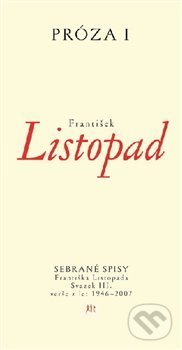 Kniha: Prózy I (František Listopad). Dauphin, 2014 Kniha: Prózy I (František Listopad). Dauphin, 2014