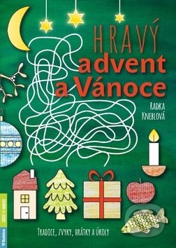 Kniha: Hravý advent a Vánoce (Radka Kneblová). Rubico, 2019 Kniha: Hravý advent a Vánoce (Radka Kneblová). Rubico, 2019