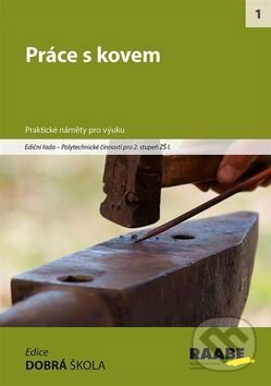 Kniha: Práce s kovem (Karel Stibor, Martina Maněnová, Ivan Jarabáč a Jan Janovec). Raabe, 2015 Kniha: Práce s kovem (Karel Stibor, Martina Maněnová, Ivan Jarabáč a Jan Janovec). Raabe, 2015