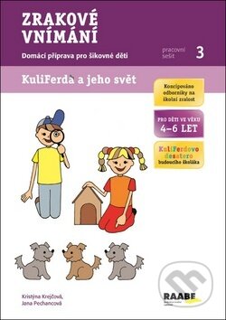 Kniha: Zrakové vnímání (Kristýna Krejčová a Jana Pechancová). Raabe, 2013 Kniha: Zrakové vnímání (Kristýna Krejčová a Jana Pechancová). Raabe, 2013