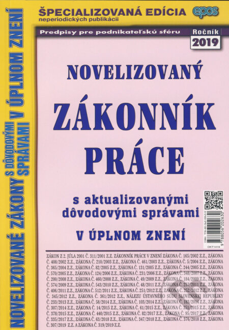 Kniha: Novelizovaný Zákonník práce (Epos). Epos, 2019 Kniha: Novelizovaný Zákonník práce (Epos). Epos, 2019