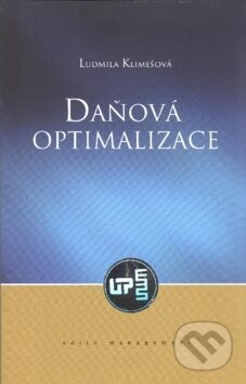 Kniha: Daňová optimalizace (Ludmila Klimešová). Ústav práva a právní vědy, 2018 Kniha: Daňová optimalizace (Ludmila Klimešová). Ústav práva a právní vědy, 2018
