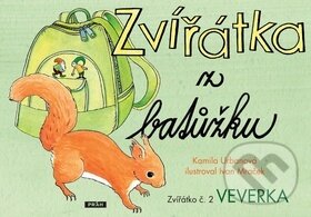 Kniha: Zvířátka z batůžku: Zvířátko č. 2 Veverka (Ivan Mraček a Kamila Urbanová). Práh, 2014 Kniha: Zvířátka z batůžku: Zvířátko č. 2 Veverka (Ivan Mraček a Kamila Urbanová). Práh, 2014