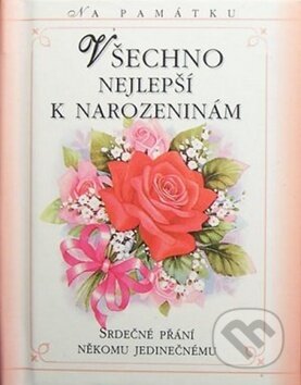 Kniha: Všechno nejlepší k narozeninám (Doron). Doron, 2012 Kniha: Všechno nejlepší k narozeninám (Doron). Doron, 2012