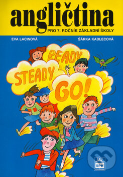 Kniha: Angličtina pro 7. ročník základní školy (Eva Lacinová a Šárka Kadlecová). SPN - pedagogické nakladatelství, 1999 Kniha: Angličtina pro 7. ročník základní školy (Eva Lacinová a Šárka Kadlecová). SPN - pedagogické nakladatelství, 1999