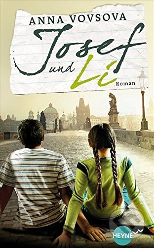 Kniha: Josef und Li (Anna Vovsová). DVA, 2011 Kniha: Josef und Li (Anna Vovsová). DVA, 2011