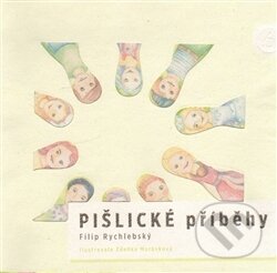 Kniha: Pišlické příběhy (Filip Rychlebský). Offi, 2015 Kniha: Pišlické příběhy (Filip Rychlebský). Offi, 2015