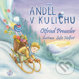 Kniha: Anděl v kulichu (Otfried Preussler). Triton, 2019 Kniha: Anděl v kulichu (Otfried Preussler). Triton, 2019