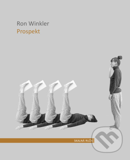 Kniha: Prospekt (Ron Winkler). Skalná ruža, 2019 Kniha: Prospekt (Ron Winkler). Skalná ruža, 2019