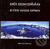 Kniha: Oči dokořán / Eyes wide open (Martin Klíma). , 2006 Kniha: Oči dokořán / Eyes wide open (Martin Klíma). , 2006