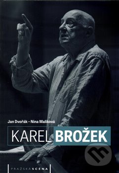 Karel Brožek - Jan Dvořák, Pražská scéna, 2015