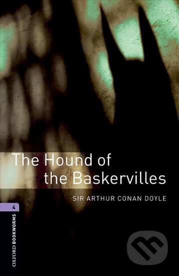 Kniha: The Hound of the Baskervilles (Arthur Conan Doyle). Oxford University Press, 2016 Kniha: The Hound of the Baskervilles (Arthur Conan Doyle). Oxford University Press, 2016