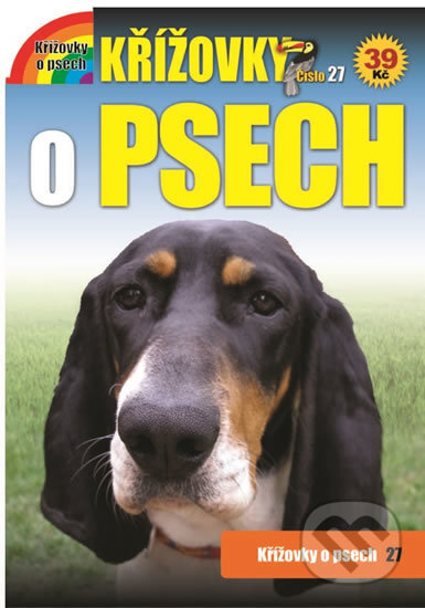 Kniha: Křížovky 27 - O psech (Alfasoft). Alfasoft, 2016 Kniha: Křížovky 27 - O psech (Alfasoft). Alfasoft, 2016