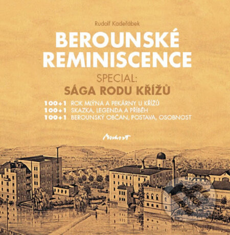 Kniha: Berounské reminiscence (Rudolf Kadeřábek). Machart, 2010 Kniha: Berounské reminiscence (Rudolf Kadeřábek). Machart, 2010