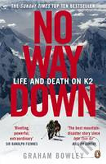 Kniha: No Way Down (Graham Bowley). Penguin Books, 2015 Kniha: No Way Down (Graham Bowley). Penguin Books, 2015