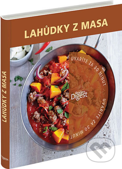 Kniha: Uvaříte za 30 minut - Lahůdky z masa (Reader´s Digest Výběr). Reader´s Digest Výběr, 2012 Kniha: Uvaříte za 30 minut - Lahůdky z masa (Reader´s Digest Výběr). Reader´s Digest Výběr, 2012