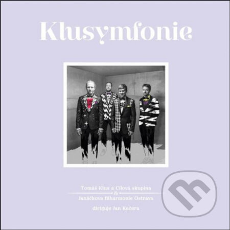 Hudební CD: Tomáš Klus a jeho cílová skupina: Klusymfonie (Hudobné albumy). Hudobné albumy, 2019 Hudební CD: Tomáš Klus a jeho cílová skupina: Klusymfonie (Hudobné albumy). Hudobné albumy, 2019