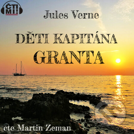 Audiokniha: Děti kapitána Granta (Jules Verne). Čti mi!, 2019 Audiokniha: Děti kapitána Granta (Jules Verne). Čti mi!, 2019