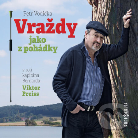 Audiokniha: Vraždy jako z pohádky (Petr Vodička). Radioservis, 2019 Audiokniha: Vraždy jako z pohádky (Petr Vodička). Radioservis, 2019