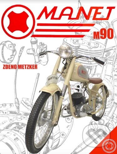 Kniha: Manet M90 (Zdeno Metzker). Veterán Klub Manín o. z., 2017 Kniha: Manet M90 (Zdeno Metzker). Veterán Klub Manín o. z., 2017