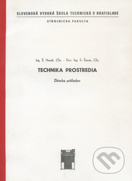 Kniha: Technika prostredia (Š. Horník a S. Žiaran). Slovenská technická univerzita, 1990 Kniha: Technika prostredia (Š. Horník a S. Žiaran). Slovenská technická univerzita, 1990