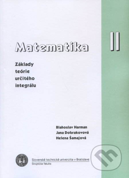 Kniha: Matematika II. (Blahoslav Harman). Slovenská technická univerzita, 2003 Kniha: Matematika II. (Blahoslav Harman). Slovenská technická univerzita, 2003