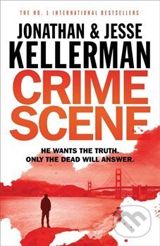 Kniha: Crime Scene (Jesse Kellerman a Jonathan Kellerman). Headline Book, 2018 Kniha: Crime Scene (Jesse Kellerman a Jonathan Kellerman). Headline Book, 2018