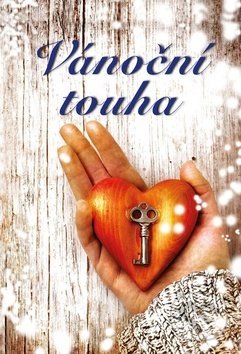 Kniha: Vánoční touha (Akcent). Akcent, 2019 Kniha: Vánoční touha (Akcent). Akcent, 2019