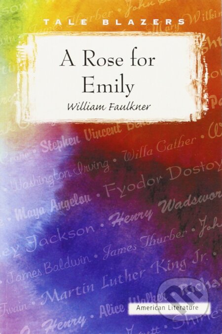 Kniha: A Rose for Emily (William Faulkner). Perfection, 2007 Kniha: A Rose for Emily (William Faulkner). Perfection, 2007