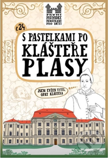 Kniha: S pastelkami po klášteře Plasy (Eva Chupíková). Hranostaj, 2014 Kniha: S pastelkami po klášteře Plasy (Eva Chupíková). Hranostaj, 2014